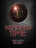 Vanished Time - A People’s History of Rush